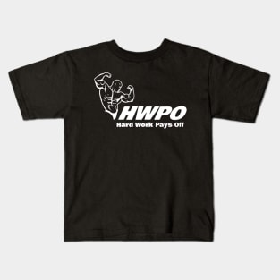 Workout Motivation | HWPO Hard Work Pays Off Kids T-Shirt